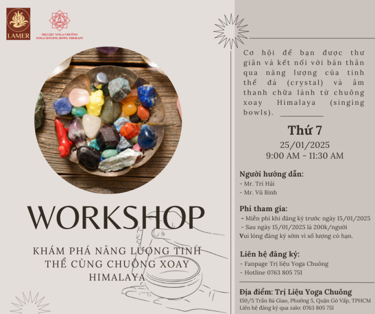 WORKSHOP “KHÁM PHÁ NĂNG LƯỢNG TINH THỂ CÙNG CHUÔNG XOAY HIMALAYA” – 25/01/2025